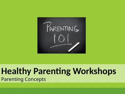 Healthy Parenting Workshops Parenting Concepts