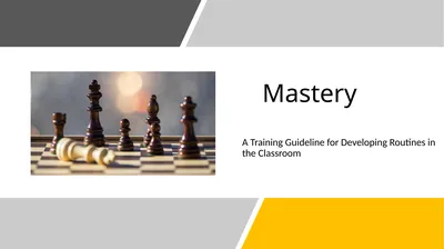 Mastery A Training Guideline for Developing
