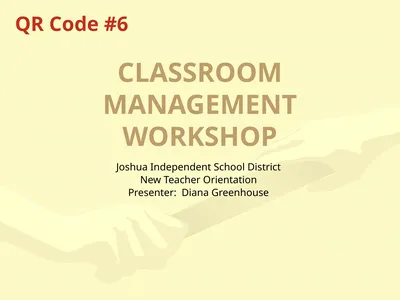 CLASSROOM MANAGEMENT WORKSHOP Joshua Independent