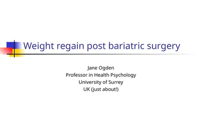 Weight regain post bariatric surgery Jane Ogden