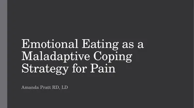 Emotional Eating as a Maladaptive Coping Strategy