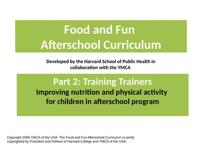 Food and Fun Afterschool Curriculum Developed by