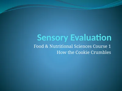 Sensory Evaluation Food & Nutritional Sciences