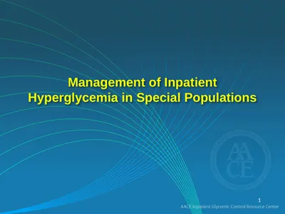 Management of Inpatient Hyperglycemia in Special