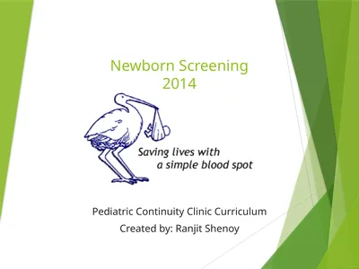 Newborn Screening 2014 Pediatric Continuity Clinic