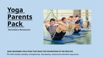 Yoga Parents Pack Secondary Resources Basic