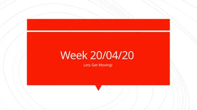 Week 20/04/20 Lets Get Moving! Joe Wicks THE BODY