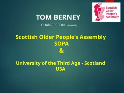 Scottish Older People’s Assembly SOPA & Tom Berney