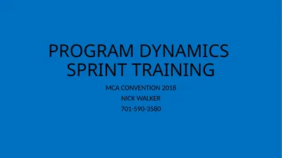 PROGRAM DYNAMICS SPRINT TRAINING MCA CONVENTION