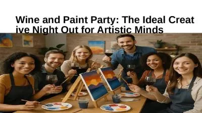 Wine and Paint Party: A Perfect Night Out for artistic minds