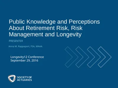 Public Knowledge and Perceptions About Retirement