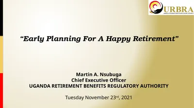 “Early Planning For A Happy Retirement” Martin A.