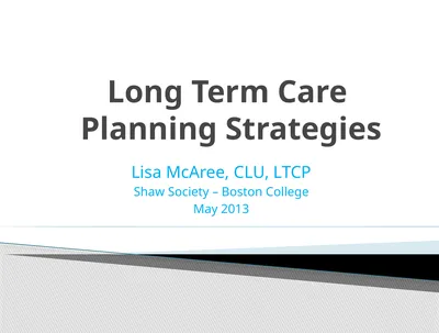 Long Term Care Planning Strategies Lisa McAree,