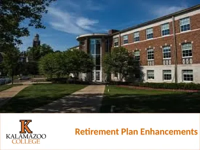 Retirement Plan Enhancements It’s all outlined in