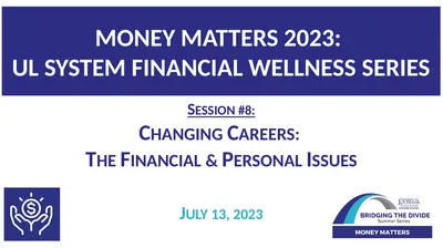 MONEY MATTERS 2023: UL SYSTEM FINANCIAL WELLNESS
