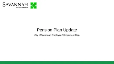 Pension Plan Update City of Savannah Employees’