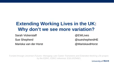 Extending Working Lives in the UK: Why don’t we