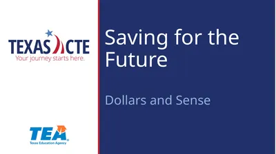 Saving for the Future Dollars and Sense What is