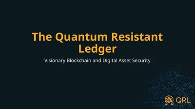 The Quantum Resistant Ledger Visionary Blockchain
