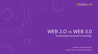 Web 2.o VS web 3.0 The Technological Revolution of
