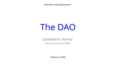 The DAO Campbell R. Harvey Duke University and