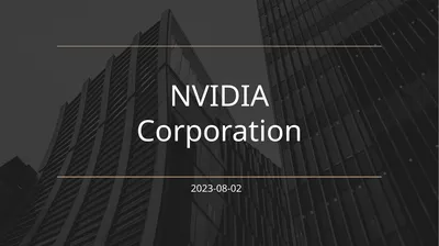 2023-08-02 NVIDIA Corporation Company Information
