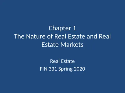 Chapter 1 The Nature of Real Estate and Real