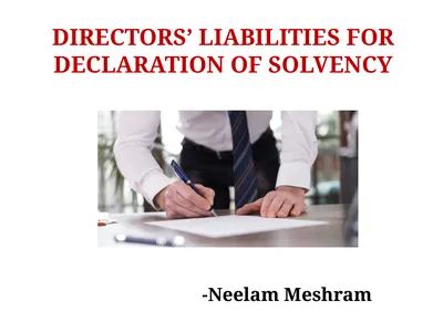DIRECTORS’ LIABILITIES FOR DECLARATION OF SOLVENCY
