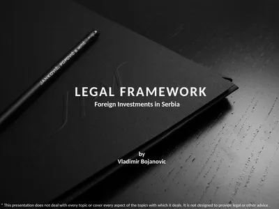 Foreign Investments in Serbia LEGAL FRAMEWORK 1 by