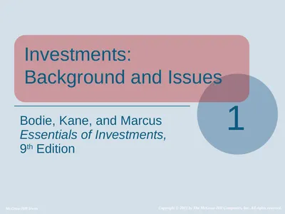 Investments: Background and Issues 1 Bodie, Kane,