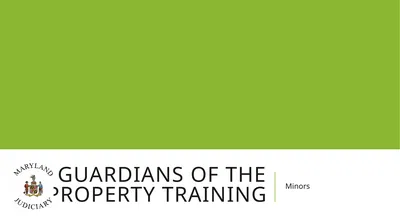 Guardians of the Property Training Minors Welcome