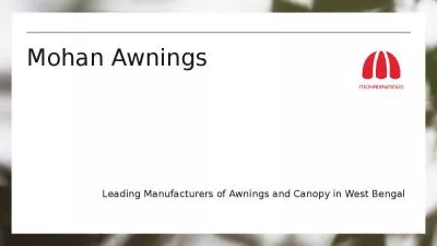 Mohan Awnings | Awnings Manufacture | Canopy Manufacture