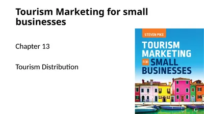 Tourism Marketing for small businesses Chapter 13