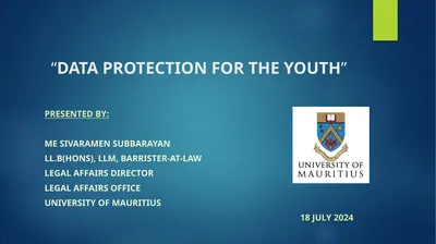 “DATA PROTECTION FOR THE YOUTH” Presented by: Me