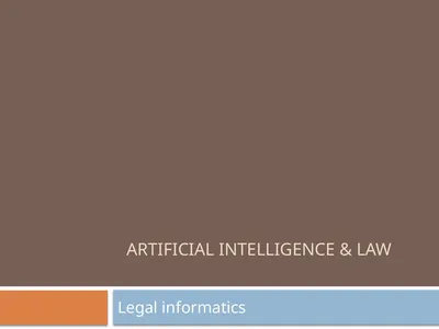 Artificial Intelligence & LAW Legal informatics