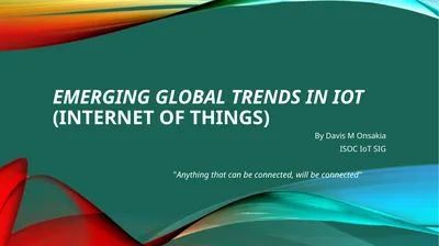 Emerging Global Trends in IoT (Internet of things)