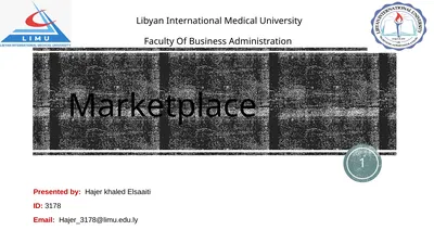 Marketplace Presented by: Hajer khaled Elsaaiti