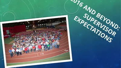 2016 and Beyond: Supervisor Expectations Agenda