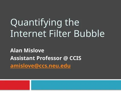 Quantifying the Internet Filter Bubble Alan