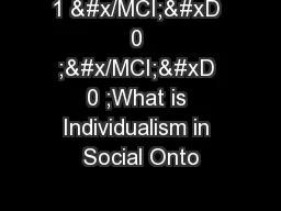 1 &#x/MCI; 0 ;&#x/MCI; 0 ;What is Individualism in Social Onto