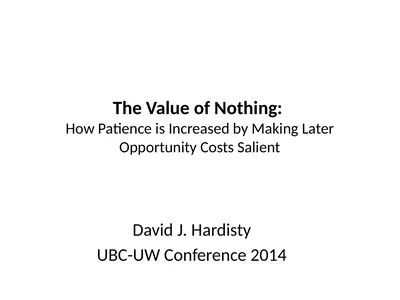 The Value of Nothing: How Patience is Increased by