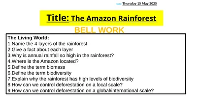 Title: The Amazon Rainforest Date: Tuesday, 12 May