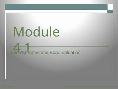 Interest Rates and Bond Valuation Module 4.1 8.1