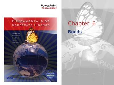 Chapter 6 Bonds 6.1 Bond Terminology A bond is a