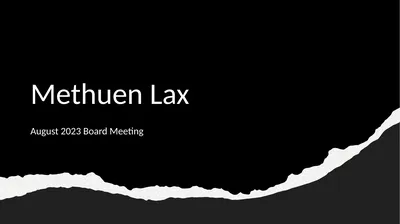 Methuen Lax August 2023 Board Meeting Agenda First