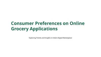 Consumer Preferences on Online Grocery