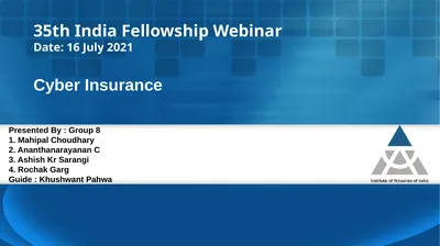 Cyber Insurance Presented By : Group 8 1. Mahipal