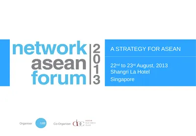 22nd to 23rd August, 2013 Shangri La Hotel