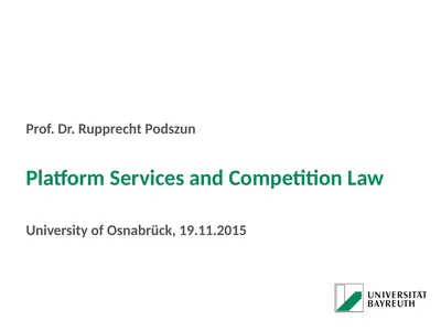 Prof. Dr. Rupprecht Podszun Platform Services and