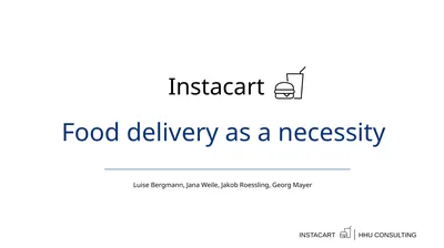 Food delivery as a necessity Luise Bergmann, Jana
